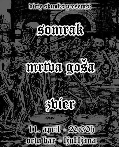 Somrak, Mrtva goša, Zvier