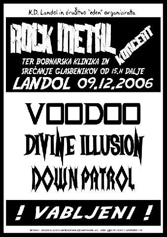 Dawn Patrol, Divine Illusion, Voodoo