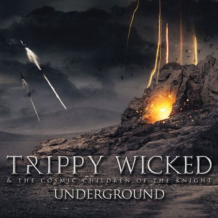Trippy Wicked & The Cosmic Children Of The Knight