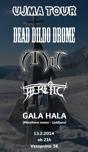 Ujma Tour: Dead Dildo Drome, Mit, Heretic