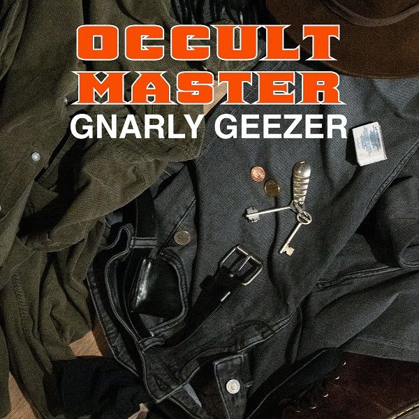 Occult Master s singlom Gnarly Geezer