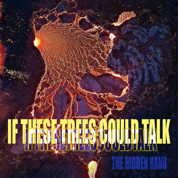If These Trees Could Talk s Sea of Glass napovedali The Hidden Hand