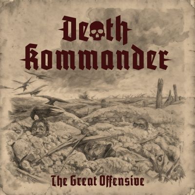 Death Kommander pripravljajo album The Great Offensive