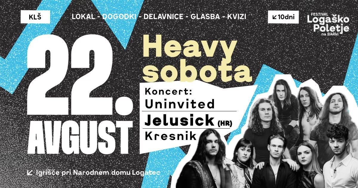 Avgusta bo v Logatcu Heavy sobota