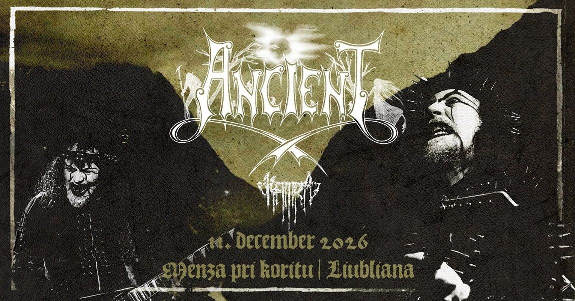V Ljubljano se vračajo Ancient!