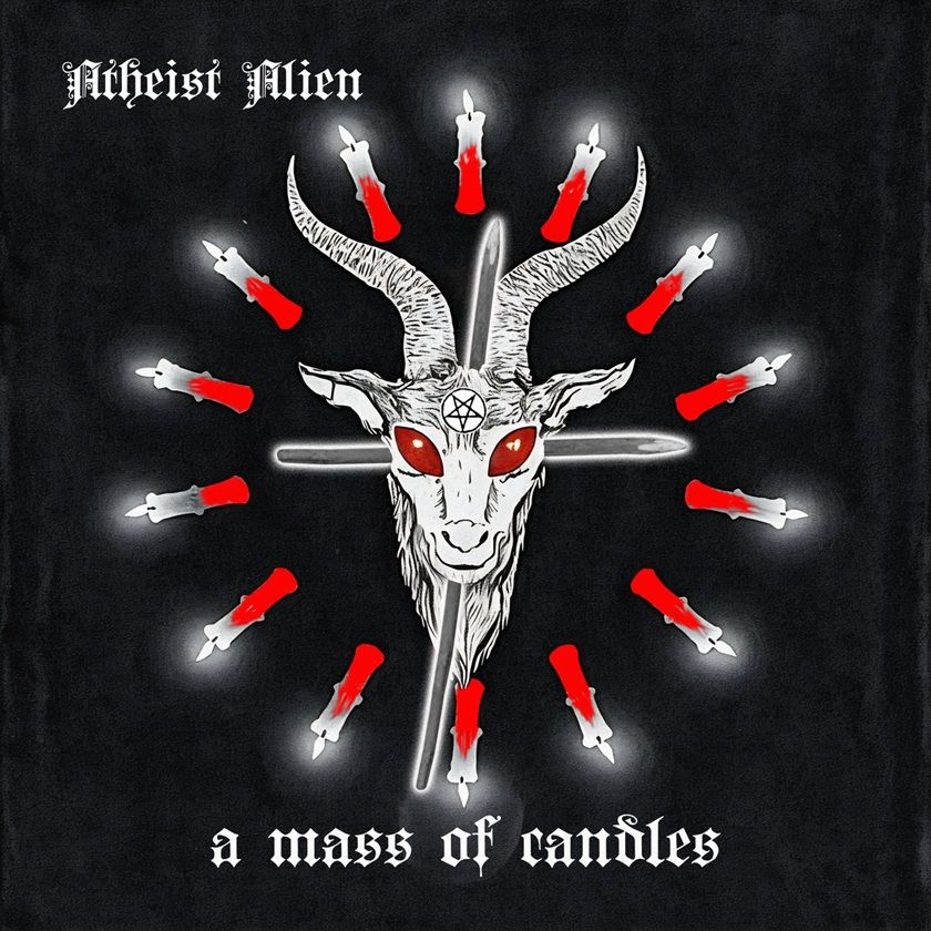 Atheist Alien napovedali A Mass of Candles