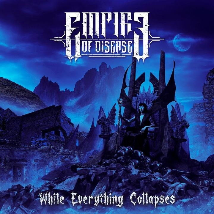 Empire Of Disease razkrili prve podrobnosti While Everything Collapses