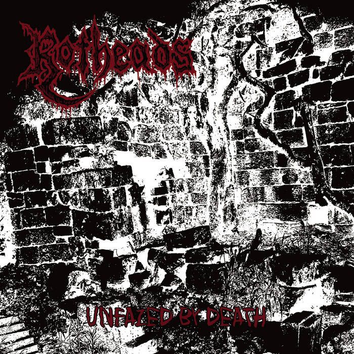 Rotheads znova z Unfazed by Death