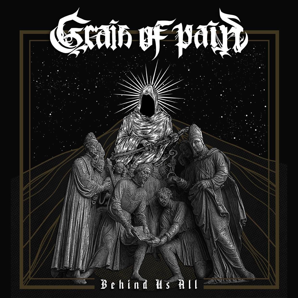Grain of Pain marca z drugim albumom Behind Us All