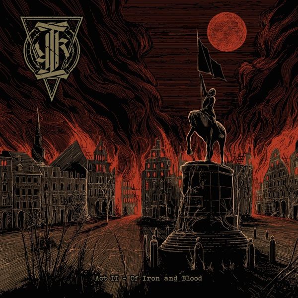 Act II – Of Iron and Blood