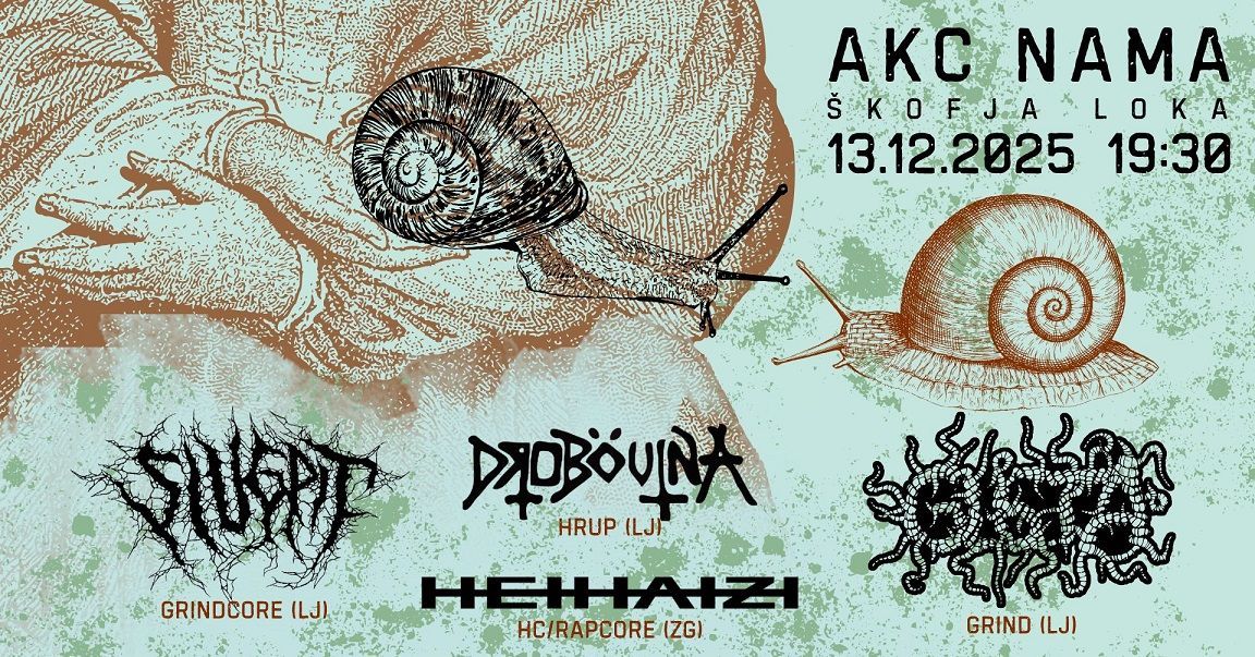 Pokalica: Glista / Slugpit / Heihaizi / Drobovina