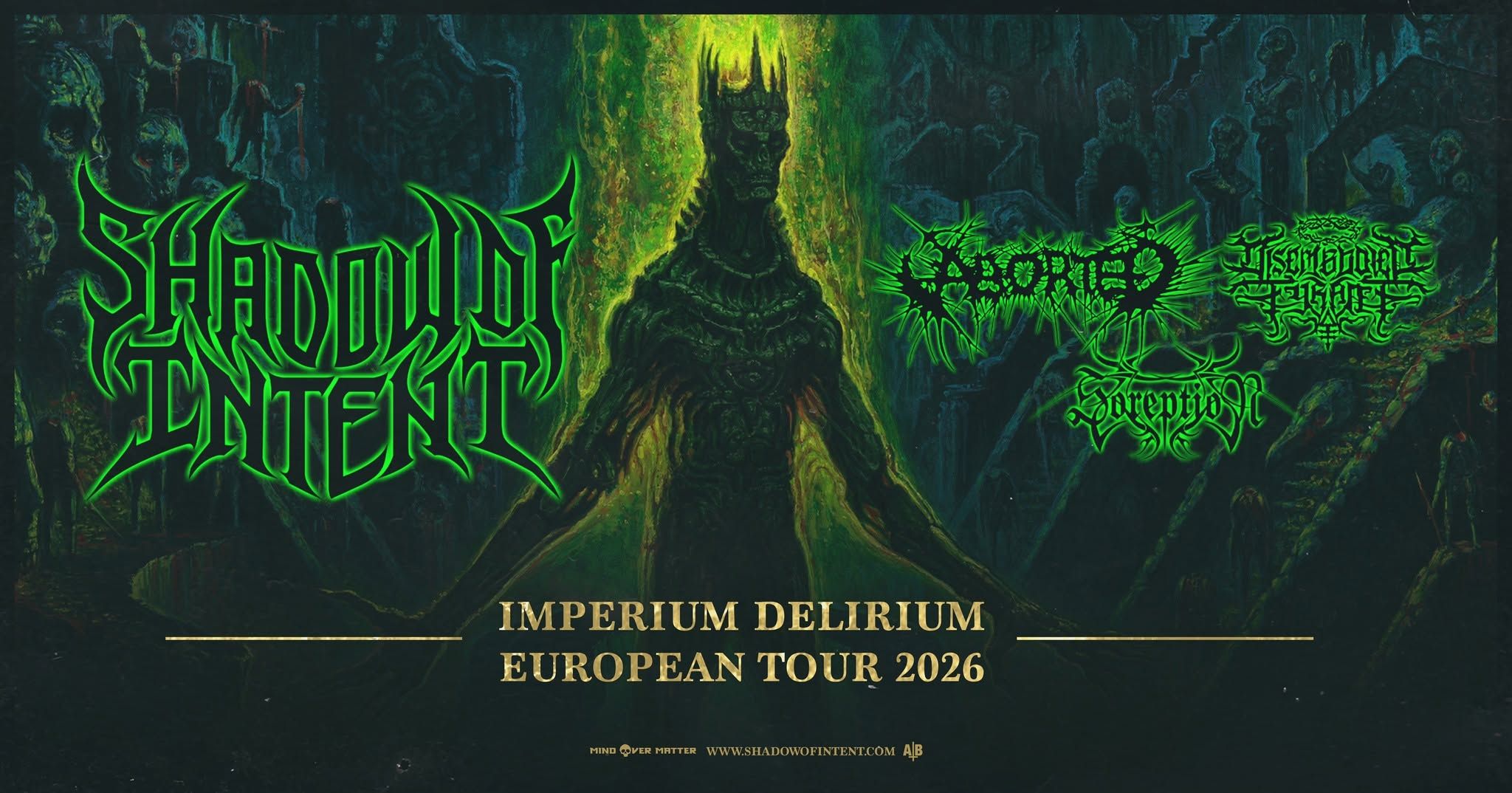 Shadow of Intent / Aborted / Disembodied Tyrant / Soreption