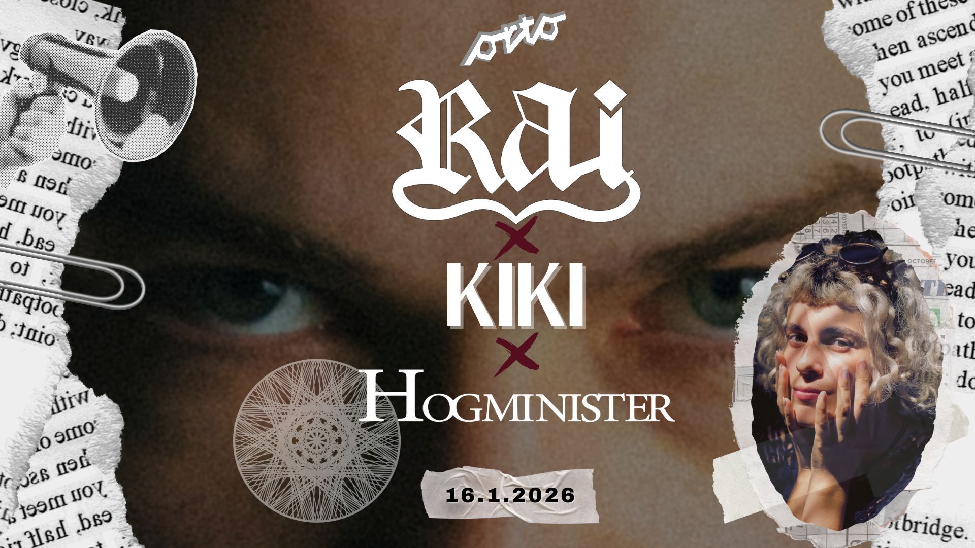 Rai, Kiki, Hogminister