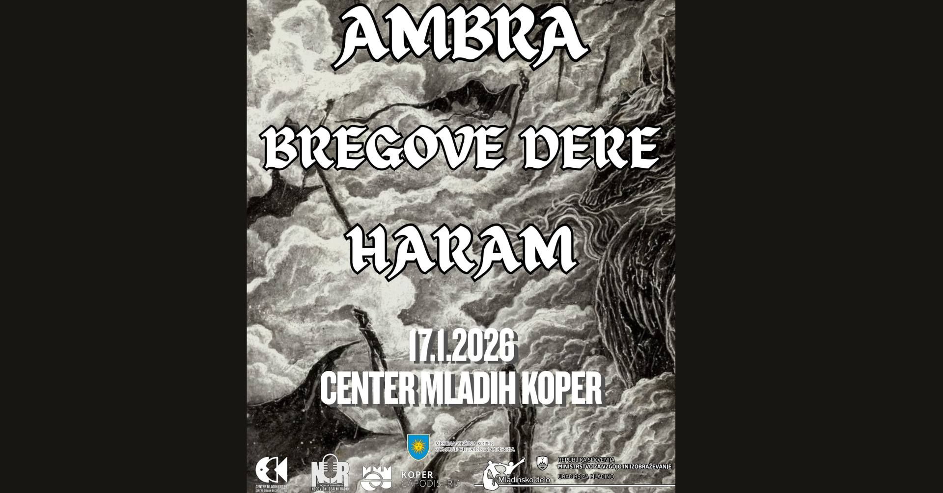 Ambra, Bregove dere, Haram