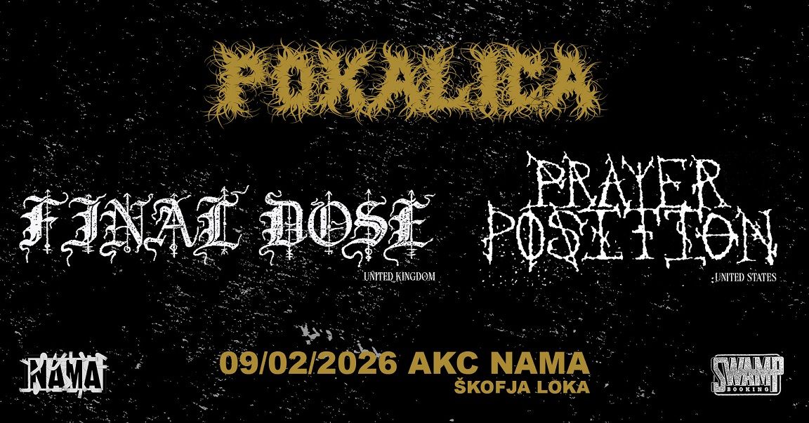 Pokalica: Final Dose, Prayer Position