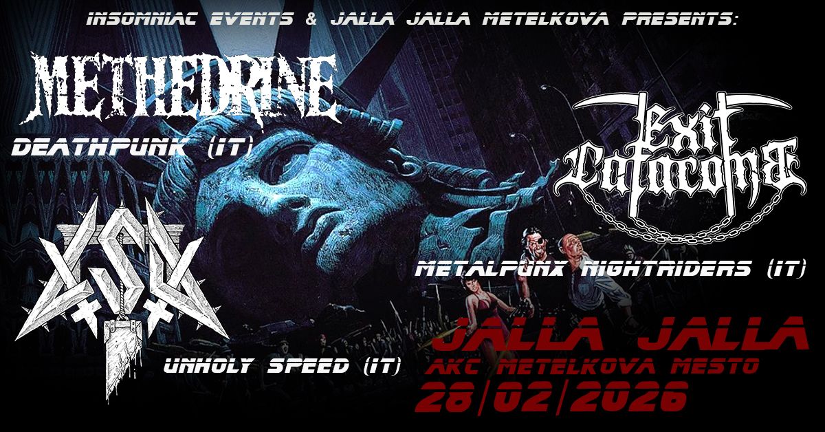 Methedrine, La Squadra Demolizioni, Exit Catacomb
