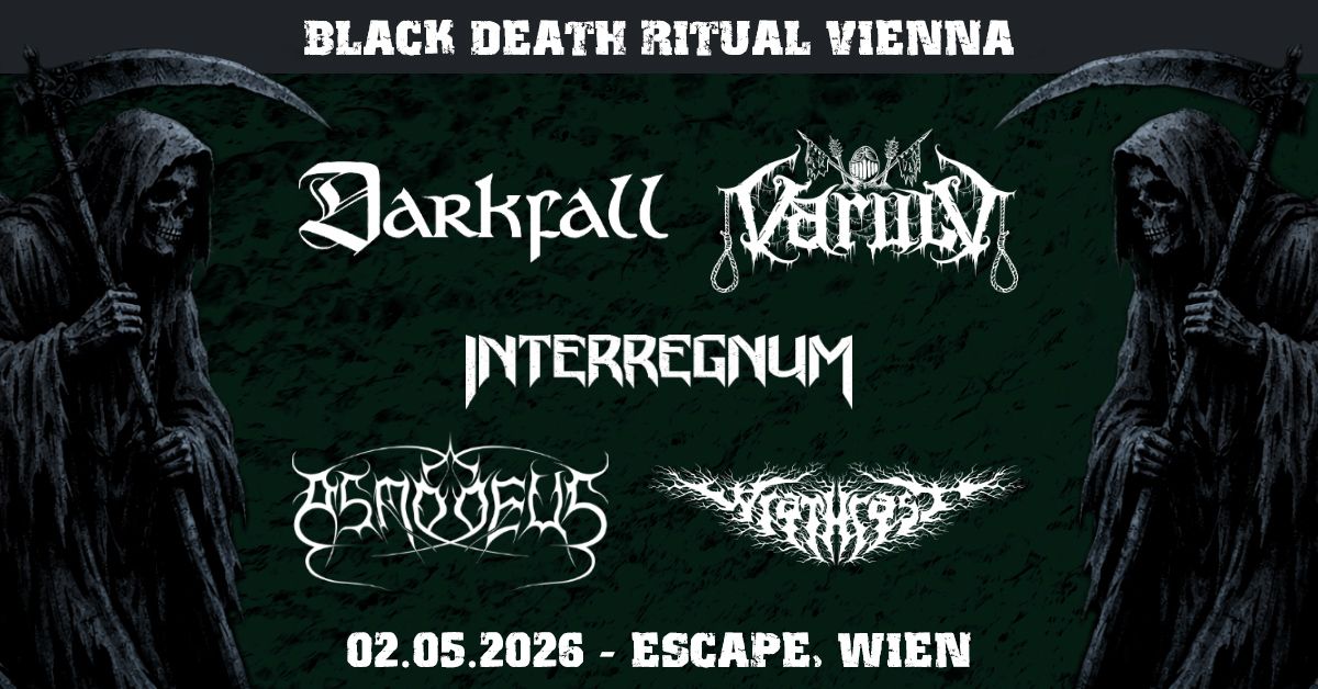 Black Death Ritual Vienna I: Darkfall, Varulv, Interregnum, Asmodeus, Wrathcast