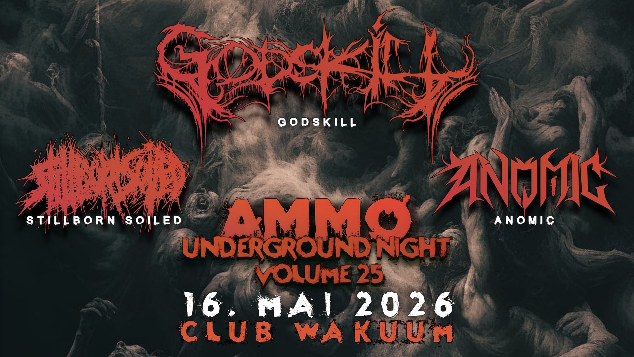 AMMO Underground Night Vol. 25: Godskill, Anomic, Stillborn Soiled