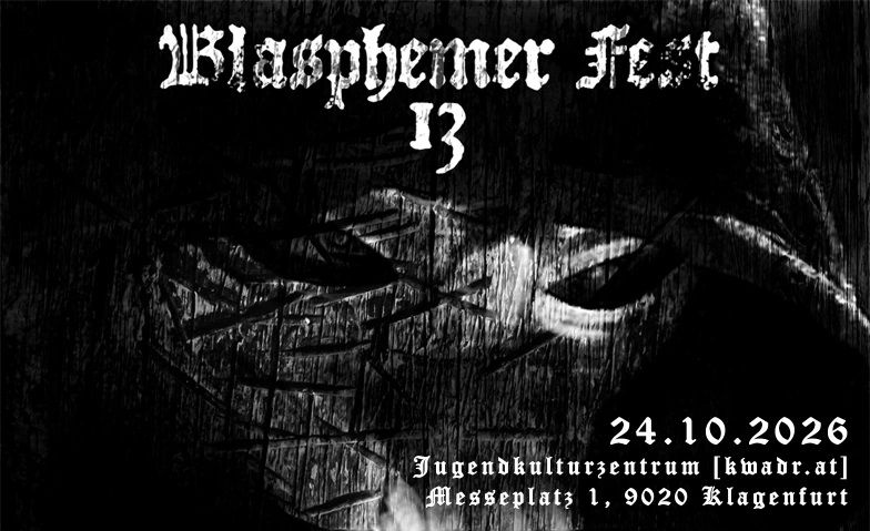 Blasphemer Fest Clagenfurth XIII
