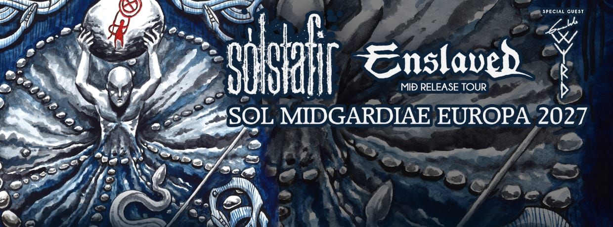 Enslaved, Sólstafir, Gaahls Wyrd