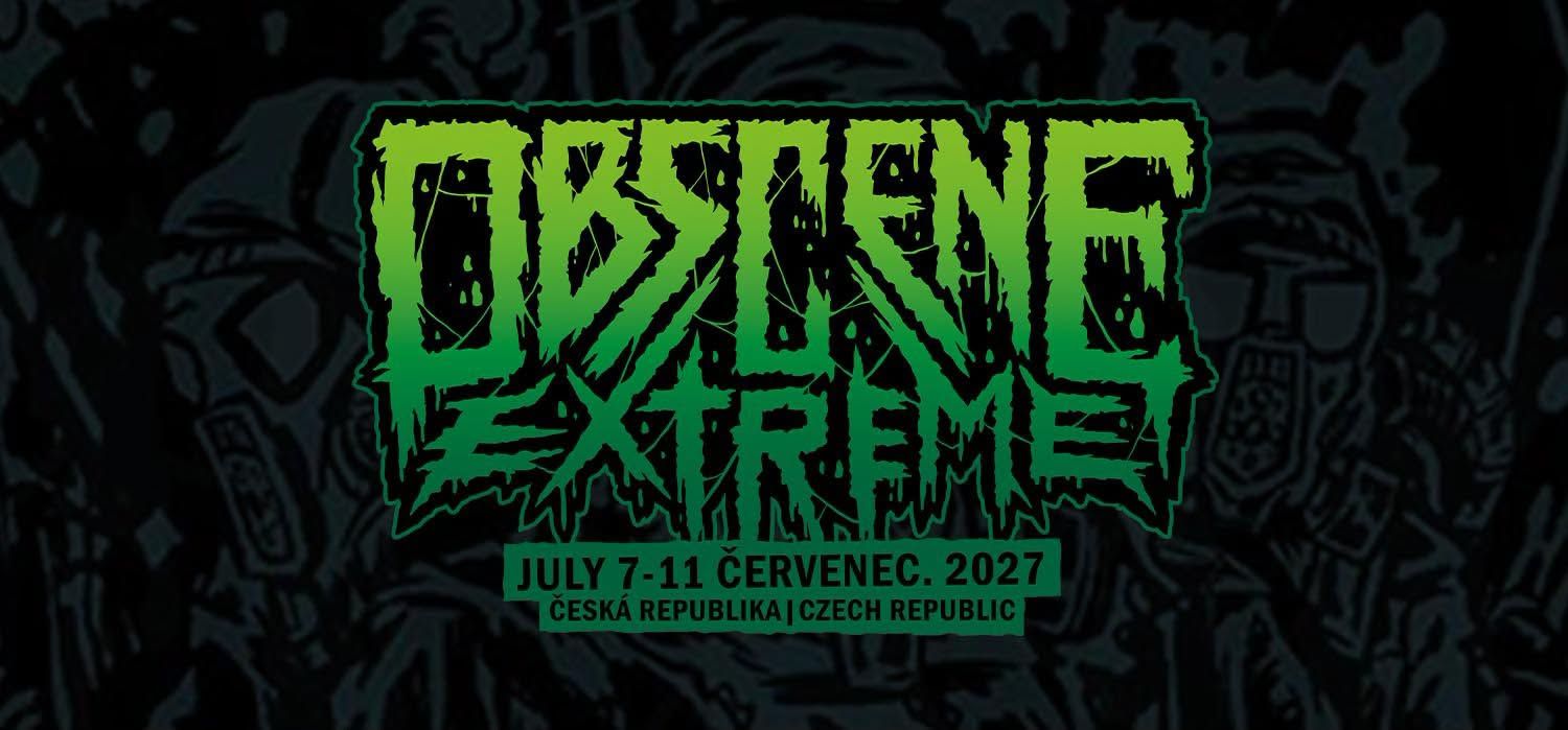 Obscene Extreme 2027