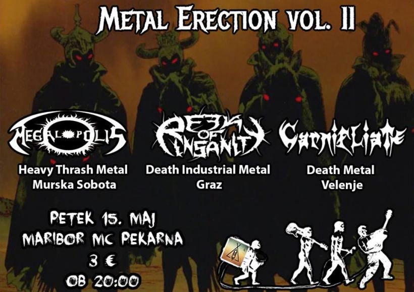 Metal Erection Vol. II: Reek of Insanity, Carnifliate, Megalopolis